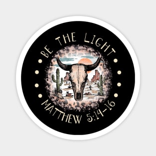 Be The Light Bull Skull Desert Magnet